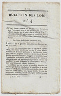 Bulletin Des Lois N°4 1815 Nomination De Préfets (Duc De Massa Cher...)/Commission Affaire Des Rentes/De Barante/Guizot - Décrets & Lois