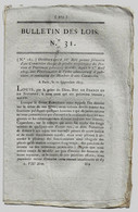 Bulletin Des Lois N°31 1815 Comte Lynch Bordeaux/Duc De Reggio Mortemart Garde Nationale De Paris/Villeneuve-Bargemont - Décrets & Lois