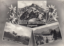 CARTOLINA  GRIGNONE,(GRIGNA SETTENTRIONALE),LECCO,LOMBARDIA,RIFUGIO TEDESCHI M.1500,CAPANNA MONZA M.1900,VIAGGIATA 1959 - Lecco