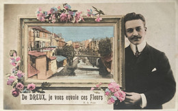 Dreux - Carte Photo - Souvenir De La Commune - Je Vous Envoie Ces Fleurs - Dreux