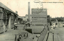 Talmont * Chantier Et Scierie CHAIGNE Et PERROY * Métier Bois Usine Industrie - Talmont Saint Hilaire