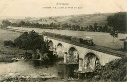 Issoire * L'allier Au Pont De Blot * Passage Train Locomotive Machine * Ligne Chemin Defer Puy De Dôme - Issoire