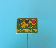 SUMMER OLYMPIC GAMES MONTREAL 1976 Old Pin Badge * Jeux Olympiques Olympia Olympiade Giochi Olimpici Juegos Olimpicos 2 - Uniformes Recordatorios & Misc