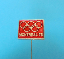 SUMMER OLYMPIC GAMES MONTREAL 1976 Old Pin Badge * Jeux Olympiques Olympia Olympiade Giochi Olimpici Juegos Olimpicos 3 - Bekleidung, Souvenirs Und Sonstige