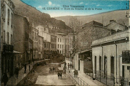Cerbère * La Rue Du Ribéral Et Rue De La Poste - Cerbere