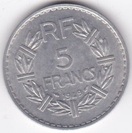 5 FRANCS 1949 (9 Fermé) Aluminium - 5 Francs