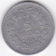 5 FRANCS 1949 (9 Fermé) Aluminium - 5 Francs