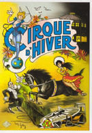 CIRQUE D'HIVER  - Publicité -  Artiste:Louis Galice  - CPM - Circus