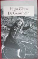 DE GERUCHTEN Roman Door HUGO CLAUS 1ste Druk 1996 Brugge Antwerpen - Literature