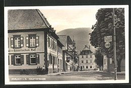 AK Haslach I. K., Hauptstrasse Mit Gasthaus Zum Bayerischen Hof - Haslach