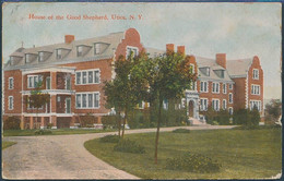 House Of The Good Shepherd, Utica, NY - Posted 1911 - Utica