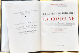 Histoire - La Guerre De 1870-1871 Et La Commune (de Paris) Par Georges Bourgin - Edition Flammarion 1947 - Geschiedenis