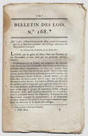 Bulletin Des Lois N°168 1817 Duc De Massa Chambre Des Pairs/Convocation Collèges électoraux/Nomination Présidents... - Décrets & Lois