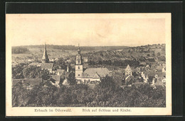 AK Erbach Im Odenwald, Blick Auf Schloss Und Kirche - Odenwald