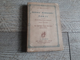 Les Petits Mémoires De Paris Le Carnet D'un Suiveur Par  La Mésangère 4 Eaux Fortes De Boutet 1909 - Parijs