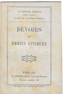 LIVRET DEVOIRS ET DROITS CIVIQUES ; Le Cardinal Perraud - Documenti Storici