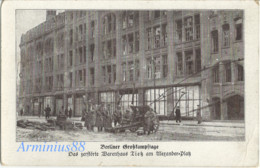 Freikorps - Berliner Märzkämpfe 1919 - Grosskampftage In Berlin - Freikorps Vor Warenhaus Tietz Am Alexanderplatz - Guerra, Militares