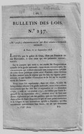 Bulletin Des Lois N°237 1818 Ordonnance Du Roi Relative à La Garde Nationale/Hospice De Mazan/Eglise De Saint-Privat... - Décrets & Lois