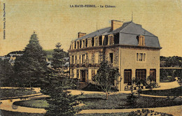 CPA 50  LA HAYE PESNEL LE CHATEAU Colorisée Toilée - Autres & Non Classés