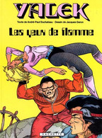 Yalek 14 7 Les Yeux De Flamme EO  BE Hachette 10/1983 Duchâteau Géron (BI5) - Yalek