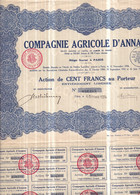 Compagnie Agricole D'ANNAM (INDOCHINE) - Action De Cent Francs Au Porteur - (1934) - Landwirtschaft