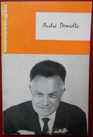 André Demedts - 1ste Druk Door A Van Wilderode Demedts ° Sint-Baafs-Vijve / Wielsbeke Ontmoetingen Monografie Biografie - Histoire