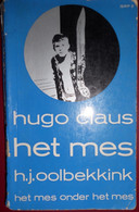 HET MES Door Hugo Claus Voorafgegaan Door HET MES ONDER HET MES Door H.J. Oolbekkink + FOTO'S V VERFILMING "THE KNIFE" - Literature