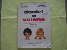 L'ECOLE. L'APPRENTISSAGE DE LA LECTURE. "DANIEL ET VALERIE". METHODE MIXTE DE LECTURE. PREMIER LIVRET. - 0-6 Años