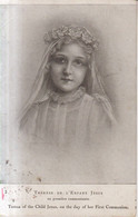Therese De L'Enfant Jesus En Premiere Communiante  1909 - Santi