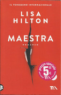 LISA HILTON - Maestra. - Novelle, Racconti