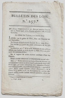 Bulletin Des Lois N°257 1819 Pension Accordée Au Comte Corvetto/Nomination De Préfets/André Haudry De Soucy/Virlez - Décrets & Lois