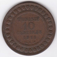 PROTECTORAT FRANCAIS. 10 CENTIMES 1911 A .BRONZE - Tunisie