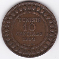 PROTECTORAT FRANCAIS. 10 CENTIMES 1908 A .BRONZE - Tunisie