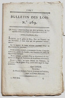 Bulletin Des Lois N°269 1819 Soldes De Retraite Militaires/Lemercher D'Haussez Gard/Prud'hommes Tours/Banque Bordeaux - Décrets & Lois