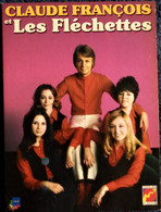 CLAUDE FRANÇOIS ET LES FLÉCHETTES . - Concert Et Musique