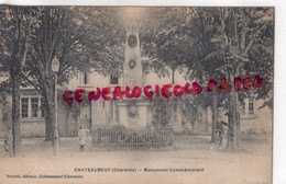 16- CHATEAUNEUF - MONUMENT MORTS COMMEMORATIF - EDITEUR PERROIS   - CHARENTE - Chateauneuf Sur Charente