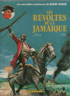 Ancien BD BARBE ROUGE EO 1987 Les Révoltés De La Jamaique Charlier Et Pellerin Edition Originale - Serigraphies & Lithographies