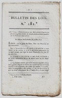 Bulletin Des Lois N°282 1819 Soldes De Retraite Militaires/Tellier De Montmirail Vendières/Potier De Nicolay Courances - Décrets & Lois