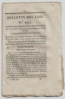 Bulletin Des Lois N°295 1819 Fixation Du Budget Des Recettes De 1819 (Finances)/Vicomtesse De Montmorency - Décrets & Lois