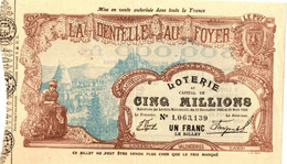 LA DENTELLE AU FOYER . LE PUY . 1907 - Lotterielose