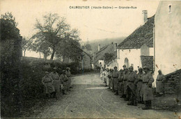 Calmoutier * La Grande Rue Du Village * Militaires Militaria - Autres & Non Classés
