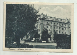 PESCARA - ALBERGO PALAZZO 1941 - VIAGGIATA   FG - Pescara