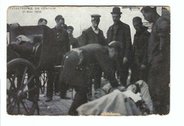 Kontich CATASTROPHE DE CONTICH 21 MAI 1908   Uitg. EDN VO-DW ANVERS - Kontich
