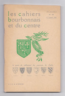 Les Cahiers Bourbonnais Et Du Centre N° 52, 1969, Joseph Voisin, Lucien Lamoureux, Paul Devaux - Bourbonnais