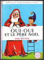 Oui ' Oui Et Le Père Noel  Par Enid Blyton - Bibliotheque Rose