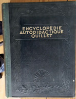 Encyclopédie Autodidactique Quillett_ Tome 4_librairie Aristide Qulllet_1939 - Encyclopédies