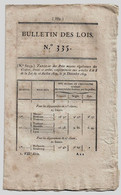 Bulletin Des Lois N°335 1819 Baron De Talleyrand Préfet Corse/Chabaud-Latour Questeur Chambre Des Députés/Grains - Décrets & Lois