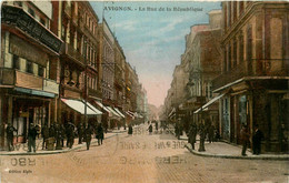 Avignon * La Rue De La République * Commerces Magasins - Avignon