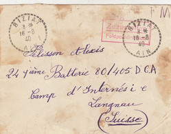 LETTRE. 16 8 40. DE BIZIAT AIN POUR LE CAMP D'INTERNES DE LANGNAU EN SUISSE. EN FM AVEC CENSURE - Guerre De 1939-45
