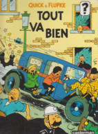 Quick Et Flupke  Tout Va Bien - Hergé